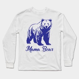 Mama Bear Long Sleeve T-Shirt